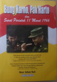 Image of Bung Karno , Pak Harto , dan surat perintah 1 maret 1966 /