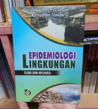 Image of Epidemiologi lingkungan :Teori dan aplikasi /