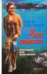 Image of Jejak dan Spirit Hidup Menteri Susi Pudjiastuti
