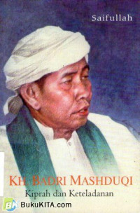 Image of KH. Badri Mashduqi: Kiprah dan Keteladanan