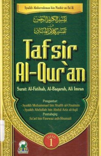 Image of Tafsir Al-Qur'an Surat Al-Fatihah, Al-Baqarah, Ali Imran (Jilid 1)