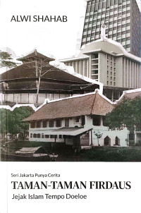 Image of Taman-Taman Firdaus: Jejak Islam Tempo Doeloe