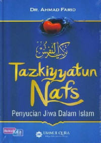 Image of Tazkiyatun nafs : penyucian jiwa dalam Islam