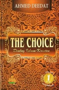 Image of The Choice :dialog Islam dan Kristen /