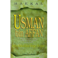 Image of Usman bin Affan : Antara Kekhalifaan dengan Kerajaan