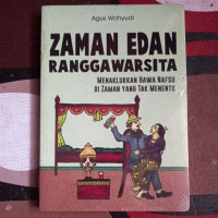 Image of Zaman Edan Ranggawarsita :menaklukkan hawa nafsu di zaman yang tak menentu